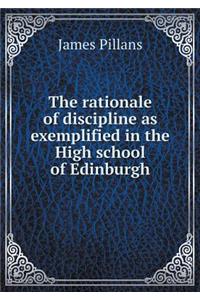The Rationale of Discipline as Exemplified in the High School of Edinburgh
