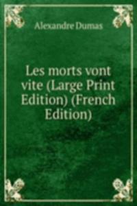 Les morts vont vite (Large Print Edition) (French Edition)