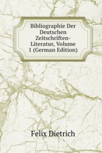 Bibliographie Der Deutschen Zeitschriften-Literatur, Volume 1 (German Edition)
