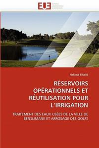 R�servoirs Op�rationnels Et R�utilisation Pour L Irrigation