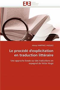 Le Procédé d''explicitation En Traduction Littéraire