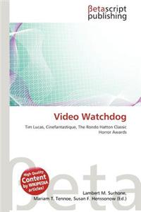 Video Watchdog