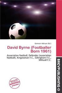 David Byrne (Footballer Born 1961)