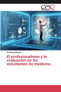 profesionalismo y la evaluación de los estudiantes de medicina