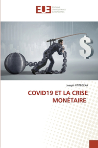 Covid19 Et La Crise Monétaire