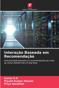 Interação Baseada em Recomendação