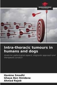 Intra-thoracic tumours in humans and dogs