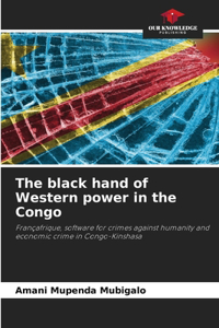black hand of Western power in the Congo