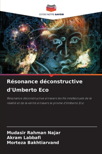 Résonance déconstructive d'Umberto Eco