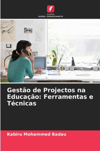 Gestão de Projectos na Educação