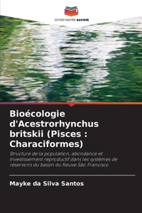 Bioécologie d'Acestrorhynchus britskii (Pisces