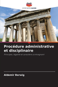 Procédure administrative et disciplinaire