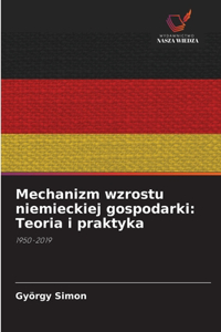 Mechanizm wzrostu niemieckiej gospodarki