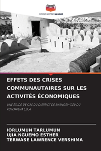 Effets Des Crises Communautaires Sur Les Activités Économiques
