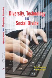 Diversity, Technology and Social Divide