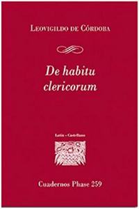 De Habitu Clericorum: Latin-Castellano