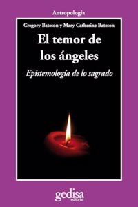 El temor de los angeles: Epistemologia de lo sagrado