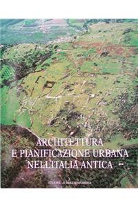 Architettura E Pianificazione Urbana Nell'italia Antica