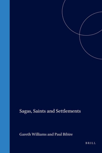 Sagas, Saints and Settlements