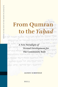 From Qumran to the Yaḥad