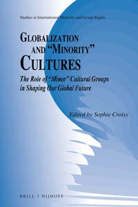 Globalization and "Minority" Cultures