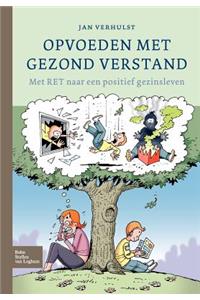 Opvoeden Met Gezond Verstand