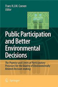 Public Participation and Better Environmental Decisions