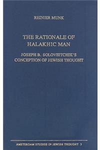 Rationale of Halakhic Man
