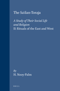 Sa'dan-Toraja: A Study of Their Social Life and Religion