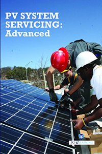 Pv System Servicing : Advanced (Book with Dvd) (Workbook Included)