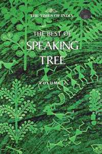 The Best of Speaking Tree: v. 2