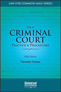 Key to Criminal Court Practice & Procedures