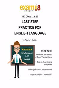 Exam18 ISC English Language Last Step Practice Package for Class 12 (2022-2023 Edition) [Paperback] Exam18 Publisher