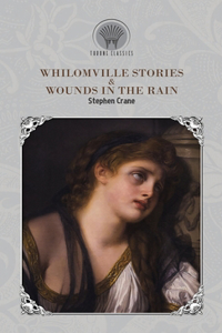 Whilomville Stories & Wounds in the Rain