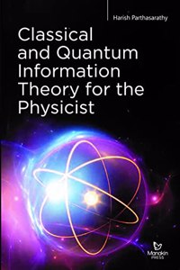 Classical and Quantum Information Theory for the Physicist