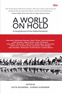 A World on Hold - a Living Record of the Global Pandemic