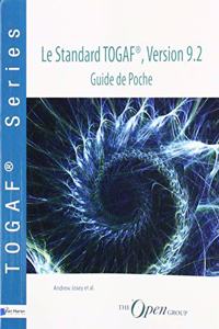 Le Standard TOGAF(R), Version 9.2 - Guide de Poche