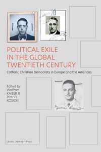 Political Exile in the Global Twentieth Century