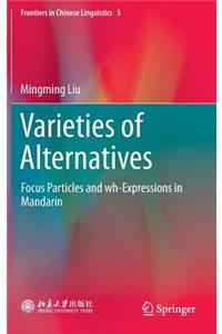 Varieties of Alternatives