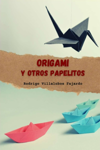 Origami y otros papelitos