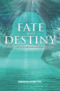 Fate and Destiny