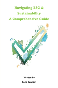 Navigating ESG and Sustainability