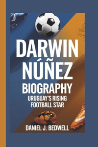 Darwin Núñez Biography