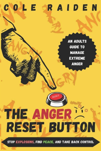 The Anger Reset Button