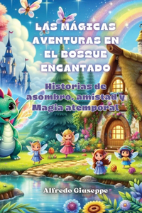 mágicas aventuras en el bosque encantado