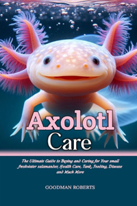 Axolotl care