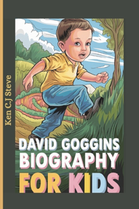 David Goggins Biography for Kids