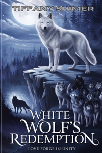 White Wolf's Redemption
