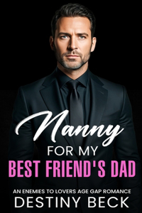 Nanny For My Best Friend's Dad