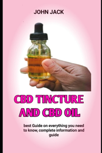 CBD Tincture and CBD Oil